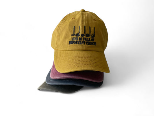 Gorra LIFE IS FULL OF IMPORTANT CHOICES